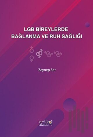 LGB Bireylerde Bağlanma ve Ruh Sağlığı