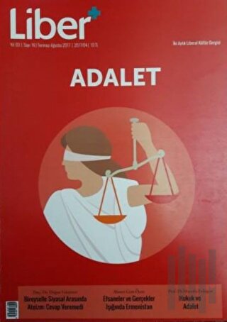 Liber+ İki Aylık Liberal Kültür Dergisi Sayı: 16 Temmuz-Ağustos 2017