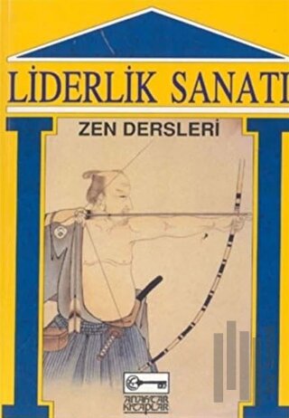 Liderlik Sanatı Zen Dersleri