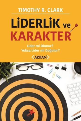 Liderlik ve Karakter | Kitap Ambarı