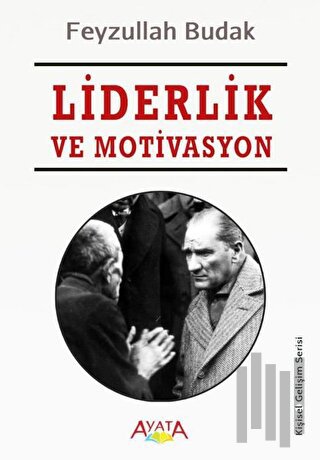Liderlik ve Motivasyon