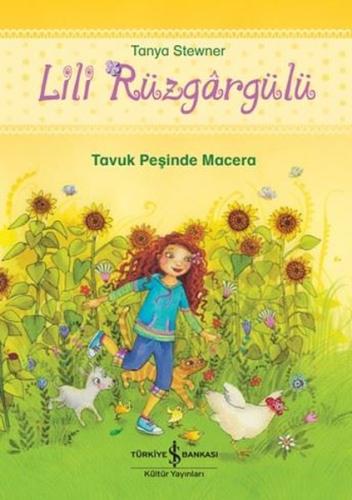 Lili Rüzgargülü - Tavuk Peşinde Macera