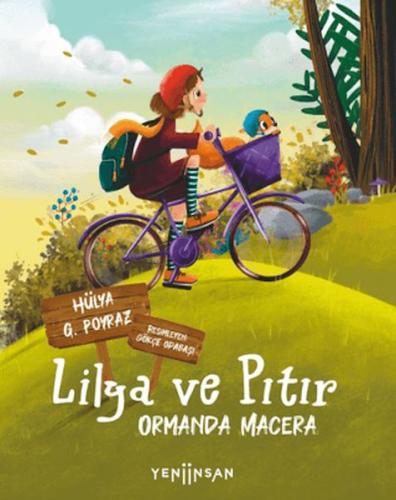 Lilya ve Pıtır: Ormanda Macera