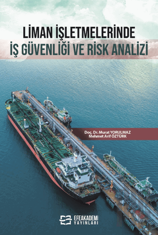 Liman İşletmelerinde İş Güvenliği ve Risk Analizi | Kitap Ambarı