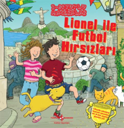 Lionel ile Futbol Hırsızları - 3 Boyutlu Maceralar (Ciltli)