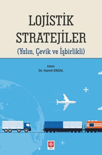 Lojistik Stratejiler | Kitap Ambarı