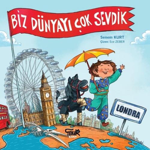 Londra-Biz Dünyayı Çok Sevdik