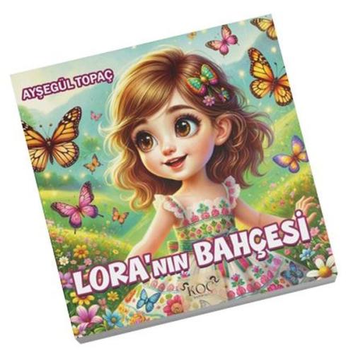 Lora'nın Bahçesi (Ciltli)