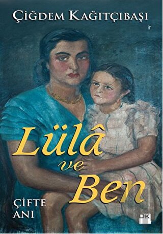Lüla ve Ben | Kitap Ambarı