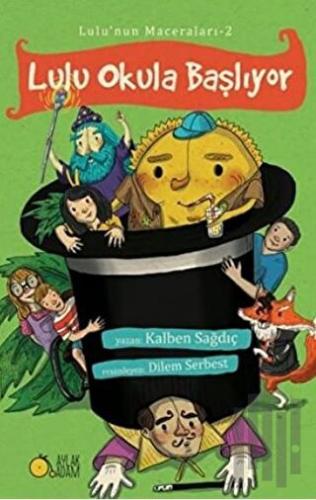 Lulu'nun Maceraları 2 - Lulu Okula Başlıyor