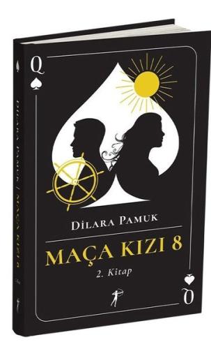 Maça Kızı 8 - 2.Kitap (Ciltli)