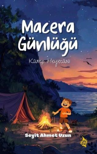 Macera Günlüğü - Kamp Heyecanı | Kitap Ambarı