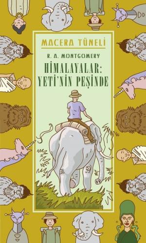 Macera Tüneli 1- Himalayalar Yeti'nin Peşinde