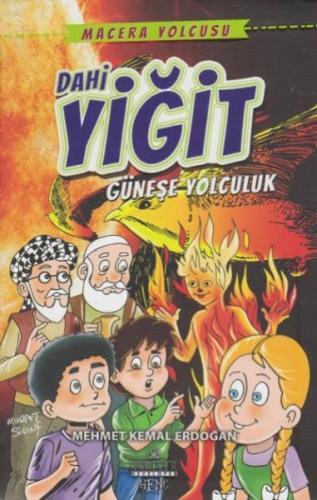 Macera Yolcusu Dahi Yiğit Güneşe Yolculuk | Kitap Ambarı