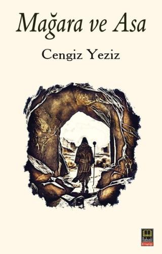 Mağara ve Asa