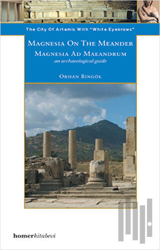Magnesia On The Meander - Magnesia Ad Maeandrum | Kitap Ambarı