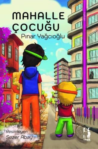 Mahalle Çocuğu | Kitap Ambarı