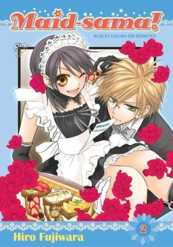 Maid - Sama: Başkan Aslında Bir Hizmetçi! Cilt 2 | Kitap Ambarı