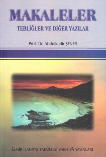 Makaleler - Tebliğler ve Diğer Yazılar | Kitap Ambarı
