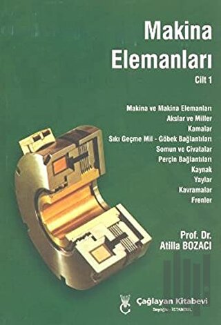 Makina Elemanları Cilt: 1 | Kitap Ambarı