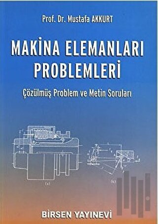 Makina Elemanları Problemleri