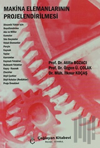 Makina Elemanlarının Projelendirilmesi | Kitap Ambarı