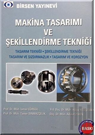 Makina Tasarımı ve Şekillendirme Tekniği