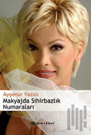Makyajda Sihirbazlık Numaraları