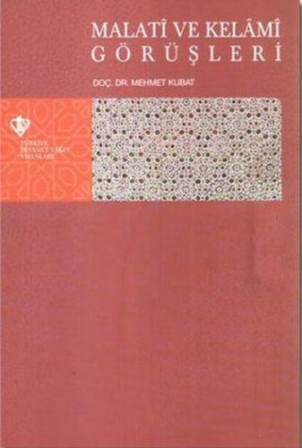 Malati ve Kelami Görüşleri