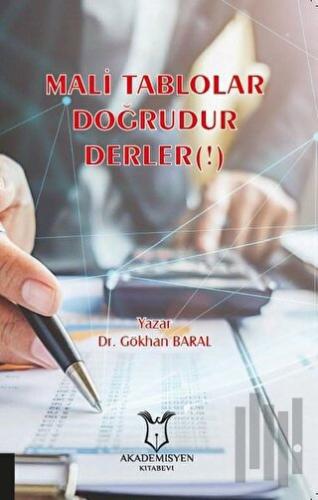 Mali Tablolar Doğrudur Derler(!)