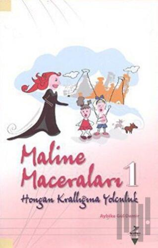 Maline Maceraları 1