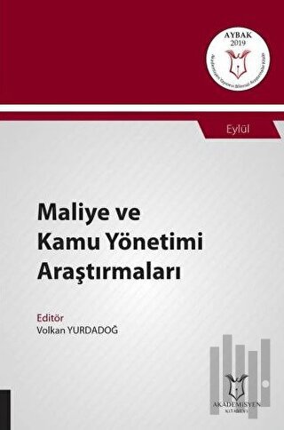 Maliye ve Kamu Yönetimi Araştırmaları (AYBAK 2019 Eylül)