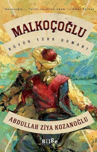 Malkoçoğlu - Büyük Türk Romanı