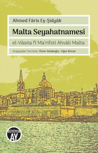 Malta Seyahatnamesi-el-Vasıta fi Marifeti Ahvali Malta