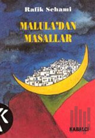 Malula’dan Masallar