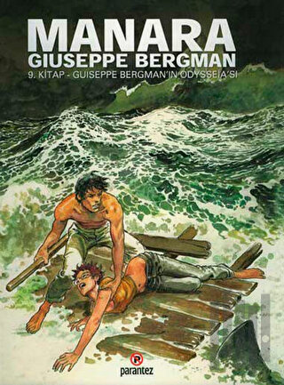 Manara: Guiseppe Bergman'ın Odysseia'sı 9. Kitap
