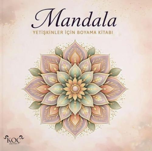 Mandala - Yetişkinler İçin Boyama Kitabı (Ciltli) | Kitap Ambarı