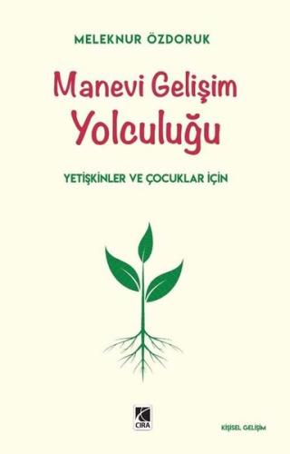 Manevi Gelişim Yolculuğu - Yetişkinler ve Çocuklar İçin