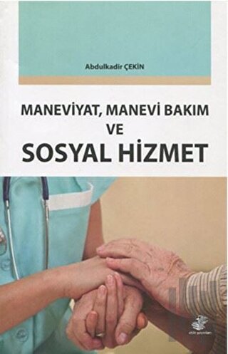 Maneviyat, Manevi Bakım ve Sosyal Hizmet