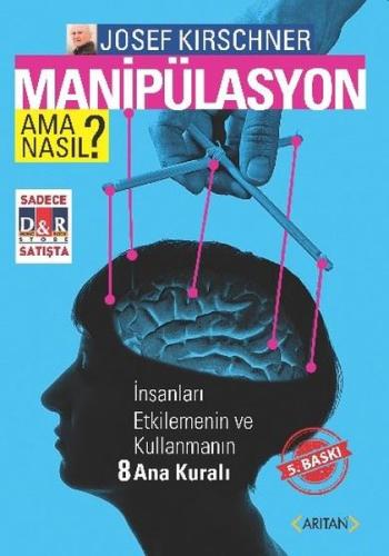 Manipulasyon Ama Nasıl?