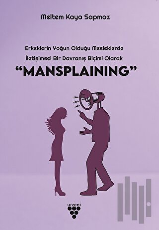 “Mansplaınıng”