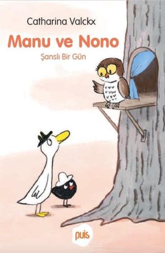 Manu ve Nono - Şanslı Bir Gün | Kitap Ambarı