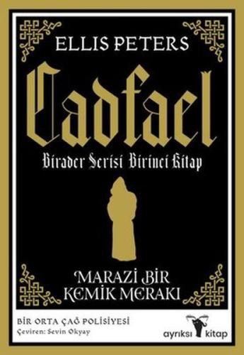 Marazi Bir Kemik Merakı - Cadfael Birader Serisi Birinci Kitap | Kitap