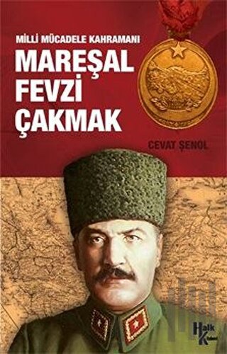 Mareşal Fevzi Çakmak | Kitap Ambarı