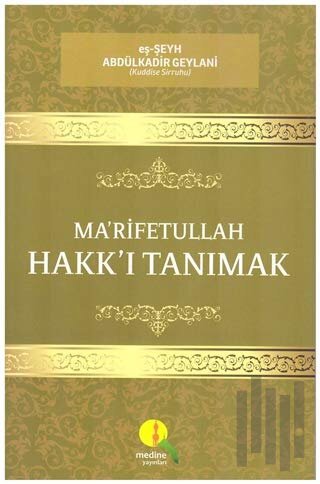 Ma'rifetullah - Hakk'ı Tanımak