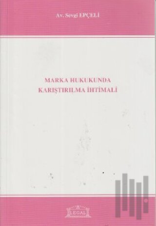 Marka Hukukunda Karıştırılma İhtimali