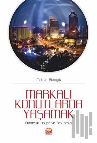 Markalı Konutlarda Yaşamak