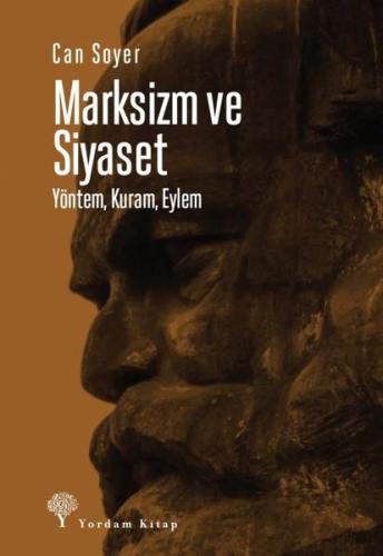 Marksizm ve Siyaset: Yöntem - Kuram - Eylem