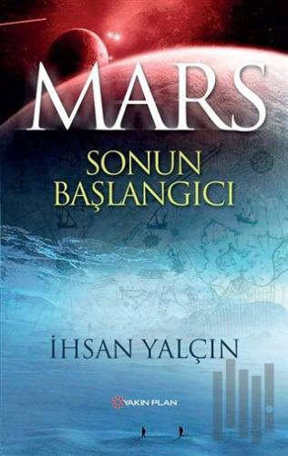 Mars Sonun Başlangıcı