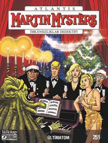Martin Mystere Sayı 251 - Ültimatom | Kitap Ambarı